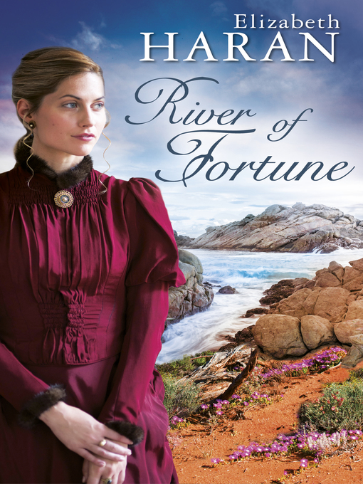 Title details for River of Fortune by Elizabeth Haran - Available